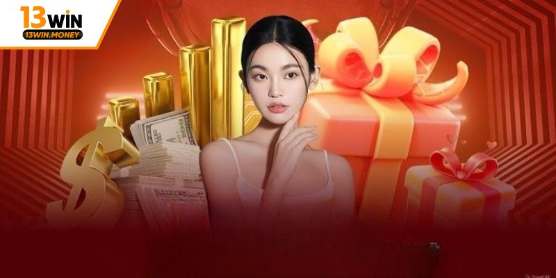 Cách để cập nhật các khuyến mãi 13win mới nhất